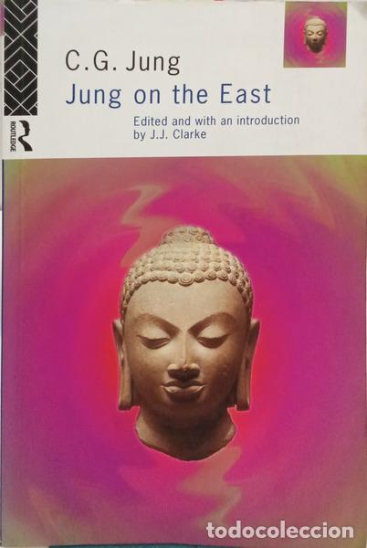 Livres: JUNG. (Carl Gustav) - JUNG ON THE EAST.