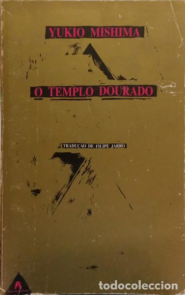 Livres: MISHIMA. (Yukio) - O TEMPLO DOURADO.