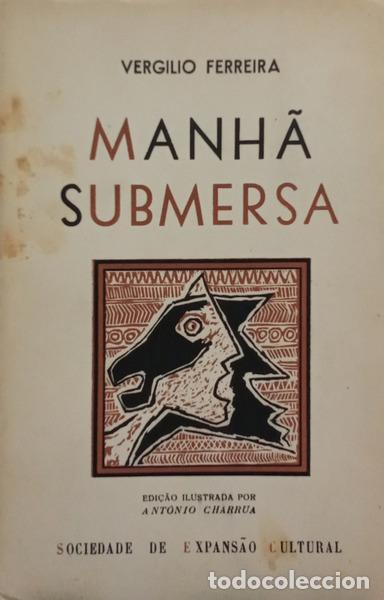 Livres: FERREIRA. (Verg&iacute;lio) - MANH&Atilde; SUBMERSA.