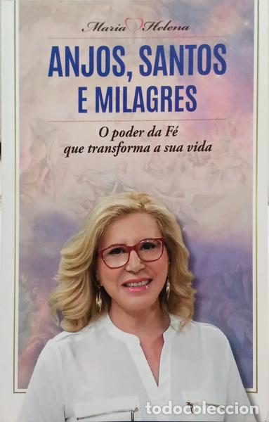 Livres: HELENA. (Maria) - ANJOS, SANTOS E MILAGRES.