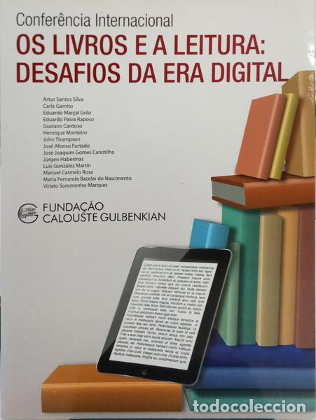 Livres: SANTOS SILVA. (Artur) et al. - OS LIVROS E A LEITURA: DESAFIOS DA ERA DIGITAL.