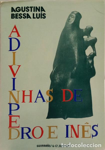 Libros: BESSA-LU&Iacute;S. (Agustina) - ADIVINHAS DE PEDRO E IN&Ecirc;S.