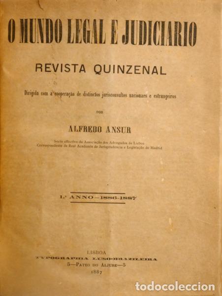 Libros: MUNDO (O) LEGAL E JUDICIARIO, REVISTA QUINZENAL, 1886-1915, [23 ANOS, COMPLETO]