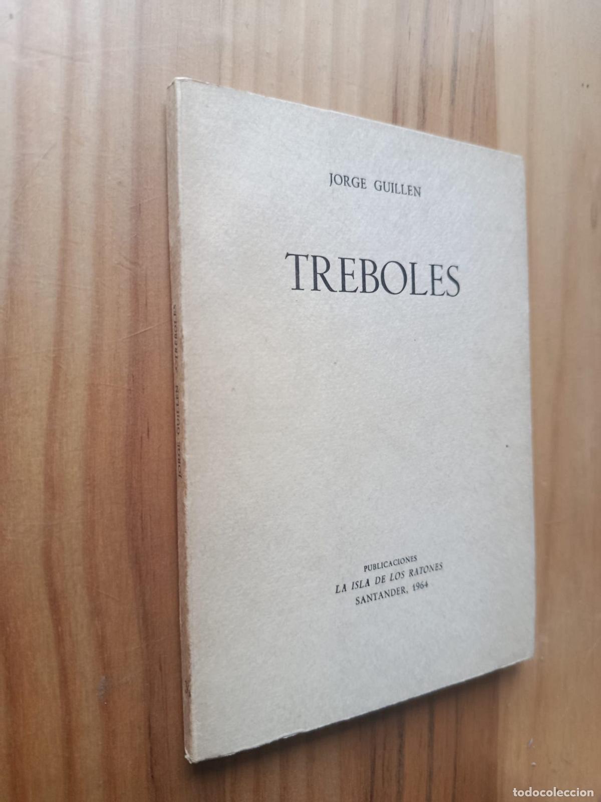 Libros: TR&Eacute;BOLES - JORGE GUILL&Eacute;N