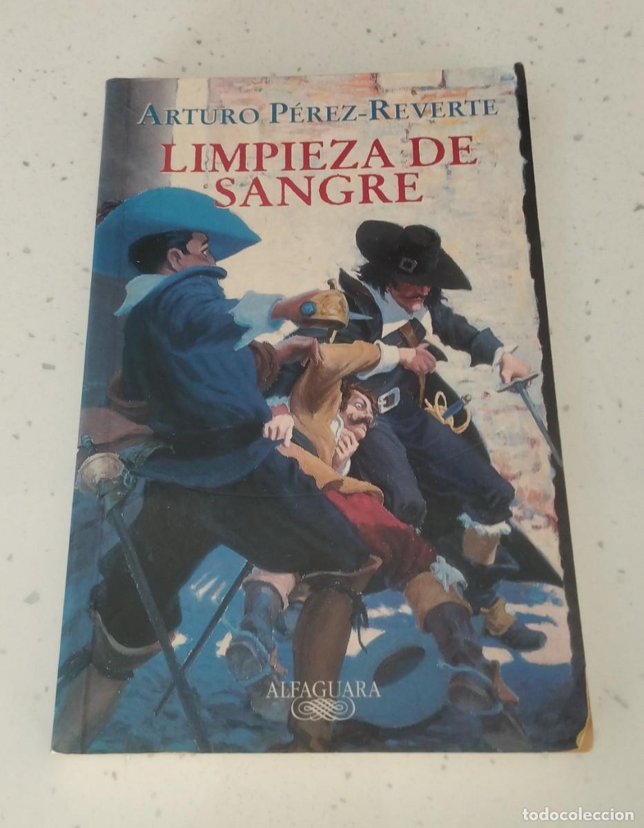 Libros: LIMPIEZA DE SANGRE, ARTURO P&Eacute;REZ-REVERTE, SLFAGUARA