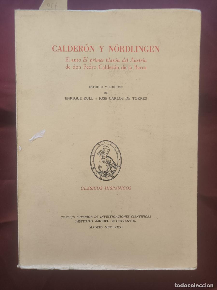 Libros: Calder&oacute;n y N&ouml;rdlingen. El Auto &rdquo;El primer blas&oacute;n del Austria&rdquo; de don Pedro Calder&oacute;n de la Barca. Est