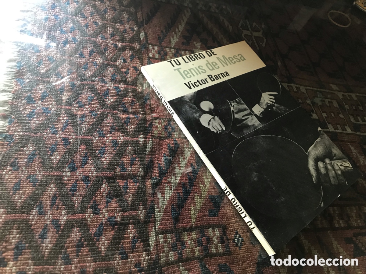 Libros: Tu libro de tenis de mesa. V&iacute;ctor Barna. Editorial Sintes
