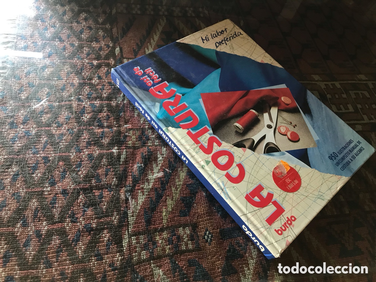 Libros: La costura as&iacute; de f&aacute;cil.Burda. Mi labor preferida