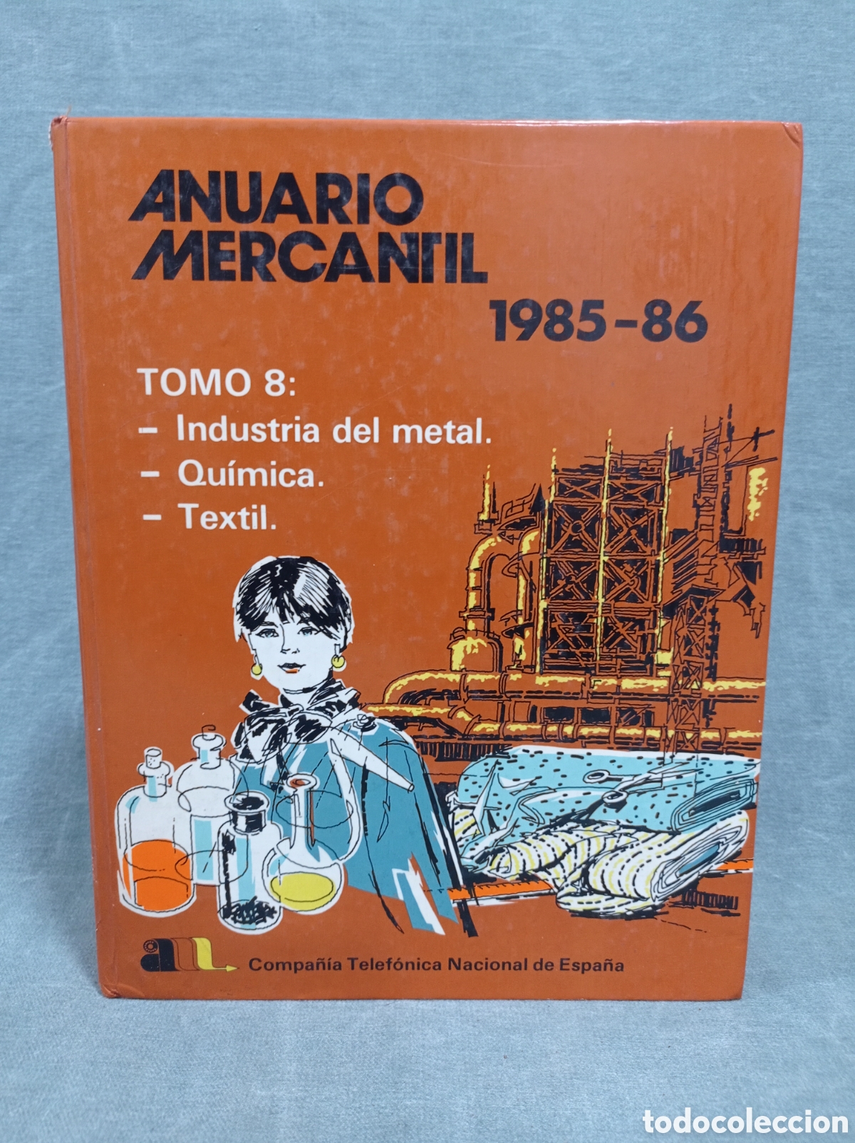 Libros: ANUARIO MERCANTIL 1985-86 - COMPA&Ntilde;&Iacute;A TELEF&Oacute;NICA NACIONAL DE ESPA&Ntilde;A - TIPO P&Aacute;GINAS AMARILLAS