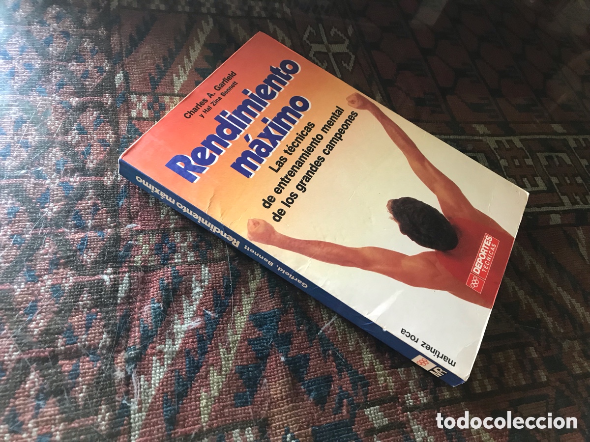 Libros: Rendimiento m&aacute;ximo. Charles A. Garfield. Mart&iacute;nez Roca