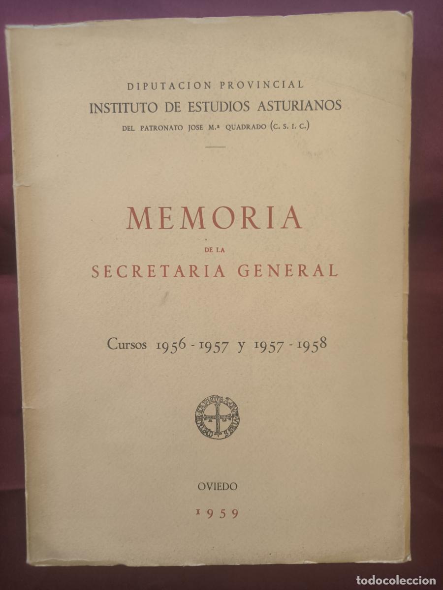 Libros: Memoria de la Secretar&iacute;a General. Cursos 1956-1957 y 1957-1958. Instituto de Estudios Asturiano -
