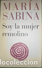 Libri di seconda mano: SOY LA MUJER REMOLINO - MAR&Iacute;A SABINA