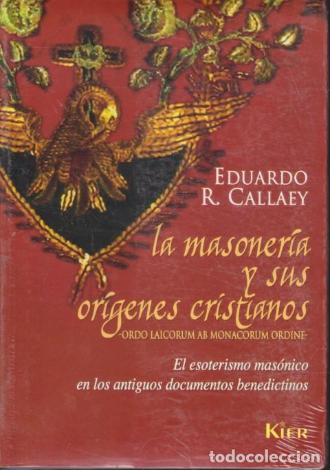 Libri di seconda mano: LA MASONER&Iacute;A Y SUS OR&Iacute;GENES CRISTIANOS. EL ESOTERISMO MAS&Oacute;NICO EN LOS ANTIGUOS DOCUMENTOS BENEDICTIN