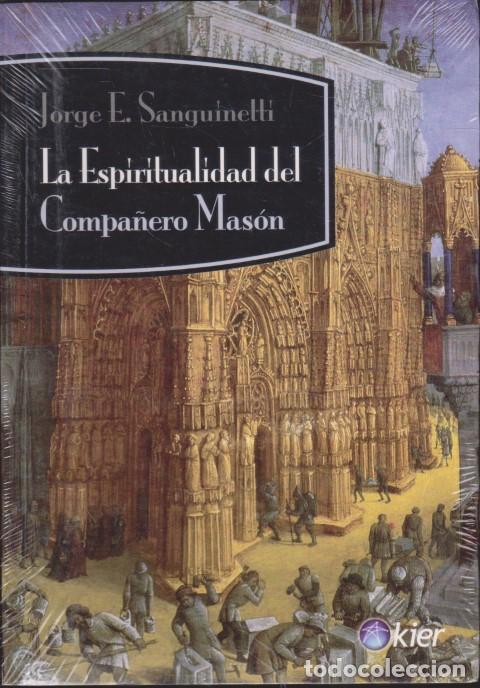 Libri di seconda mano: LA ESPIRITUALIDAD DEL COMPA&Ntilde;ERO MAS&Oacute;N - JORGE E. SANGUINETTI