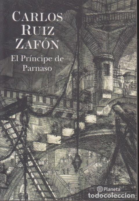 Libri di seconda mano: EL PR&Iacute;NCIPE DE PARNASO - CARLOS RUIZ ZAF&Oacute;N