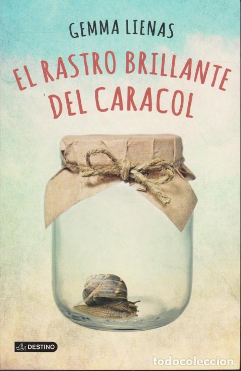 Libri di seconda mano: EL RASTRO BRILLANTE DEL CARACOL - GEMMA LIENAS