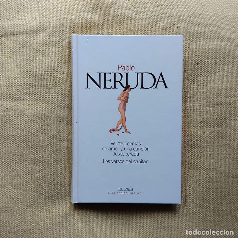books: Veinte poemas de amor y una canci&oacute;n desesperada / Los versos del capit&aacute;n - Pablo Neruda