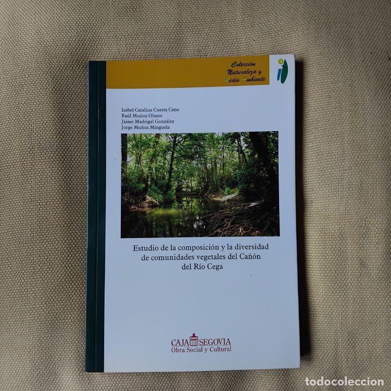 B&uuml;cher: Estudio de la composici&oacute;n y la diversidad de comunidades vegetales del Ca&ntilde;&oacute;n del R&iacute;o Cega - Isabel C