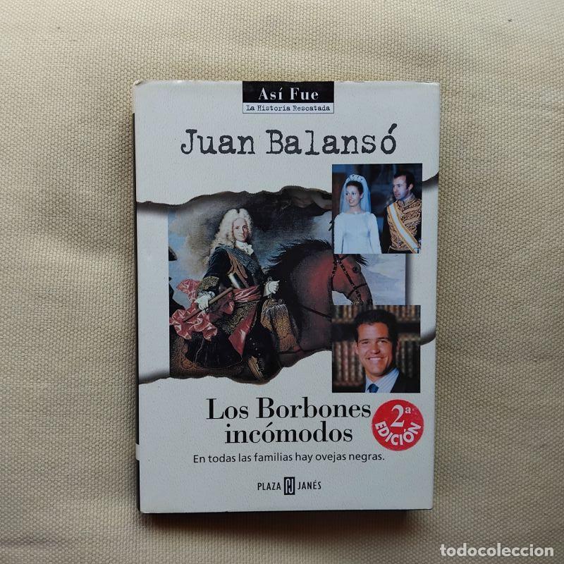 Livros em segunda m&atilde;o: Los Borbones inc&oacute;modos - Juan Balans&oacute;
