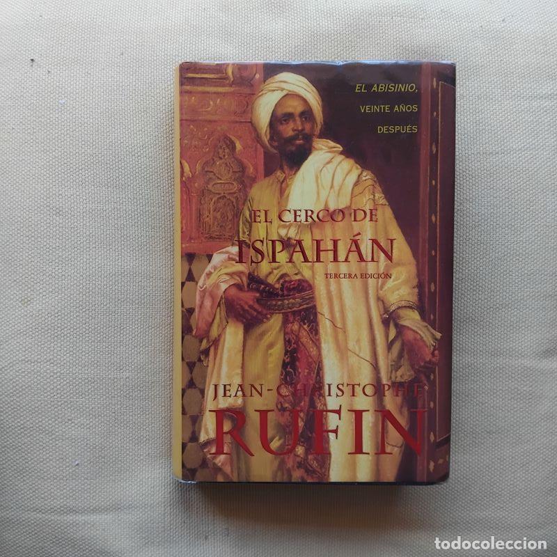 Livros em segunda m&atilde;o: El cerco de Ispah&aacute;n - Jean-Christophe Rufin