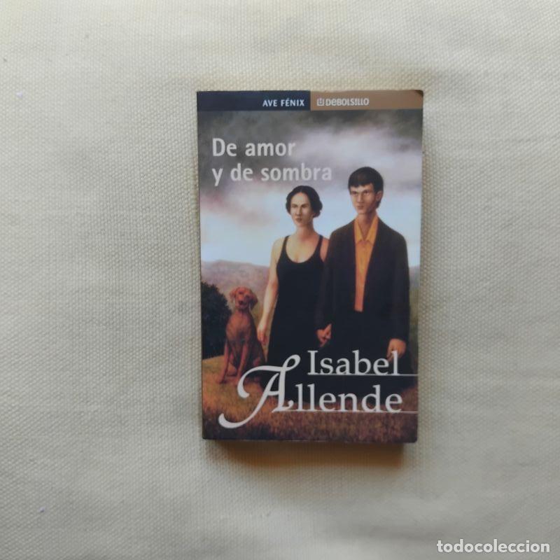 Libros: De amor y de sombra - Isabel Allende