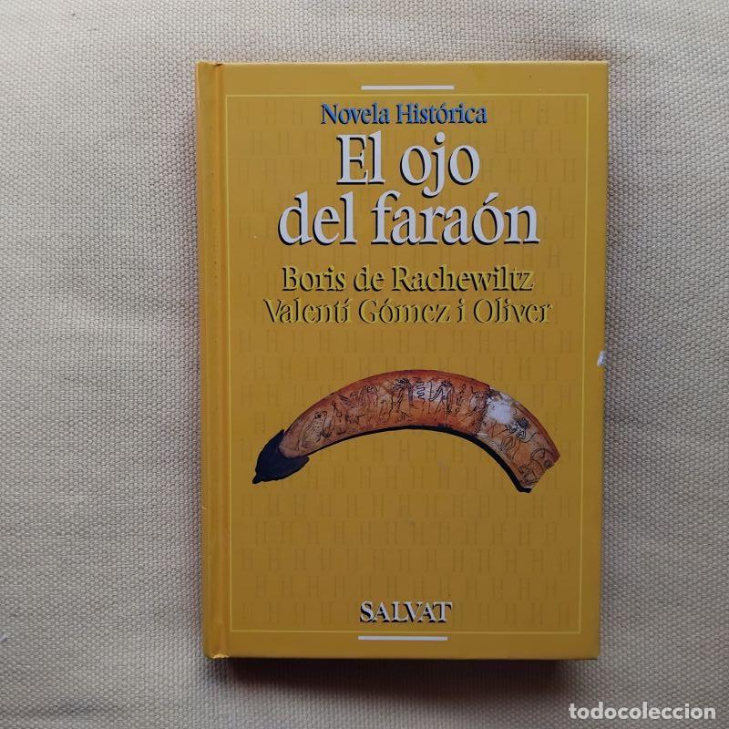 Libros: El ojo del fara&oacute;n - Boris de Rachewiltz