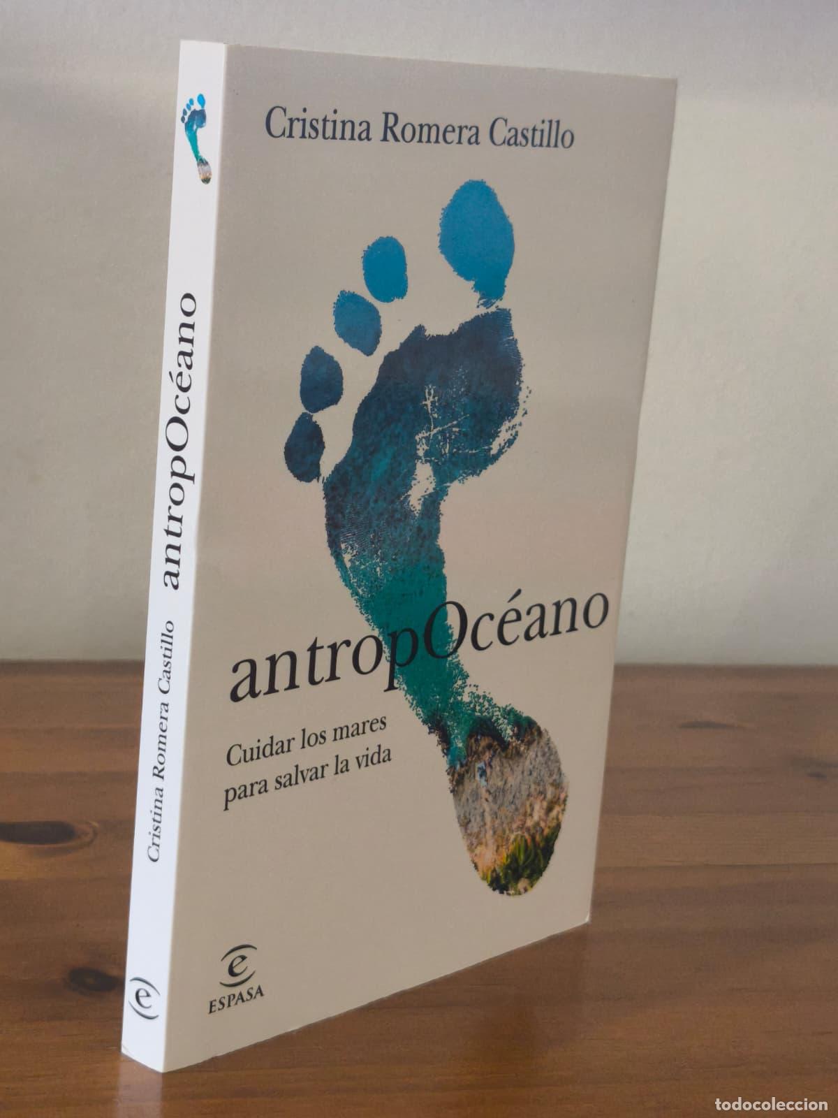 Libros: ANTROPOC&Eacute;ANO - Cuidar los mares para salvar la vida - Cristina Romera Castillo (IB10354G)