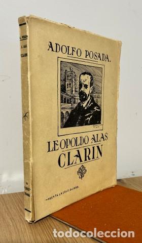 Libros: &rdquo;Leopoldo Alas, &rdquo;&rdquo;Clar&iacute;n&rdquo;&rdquo;&rdquo; - Posada, Adolfo