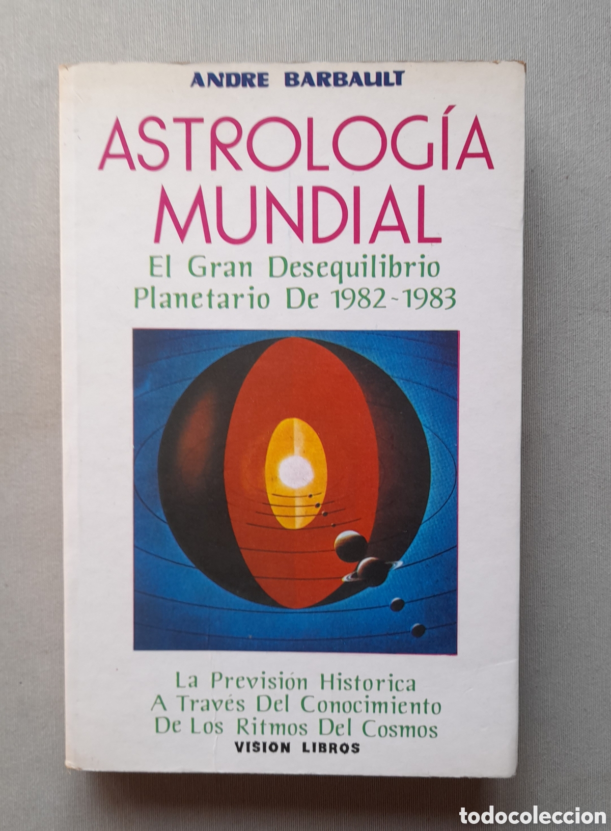 Libros: Astrolog&iacute;a mundial. Andre Barbault