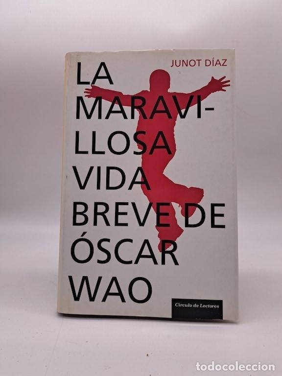 Libros: D&Iacute;AZ, Junot. - La maravillosa vida breve de &Oacute;scar Wao.