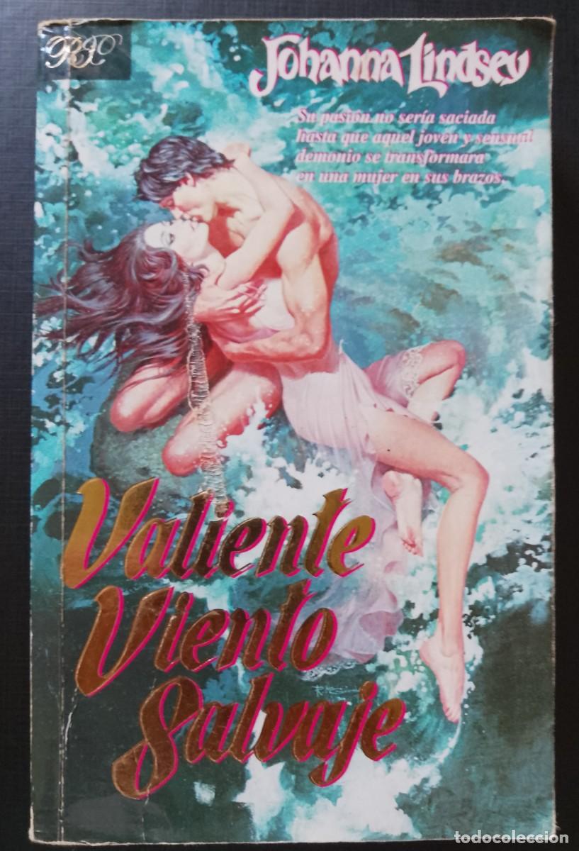 Libros: VALIENTE VIENTO SALVAJE JOHANNA LINDSEY