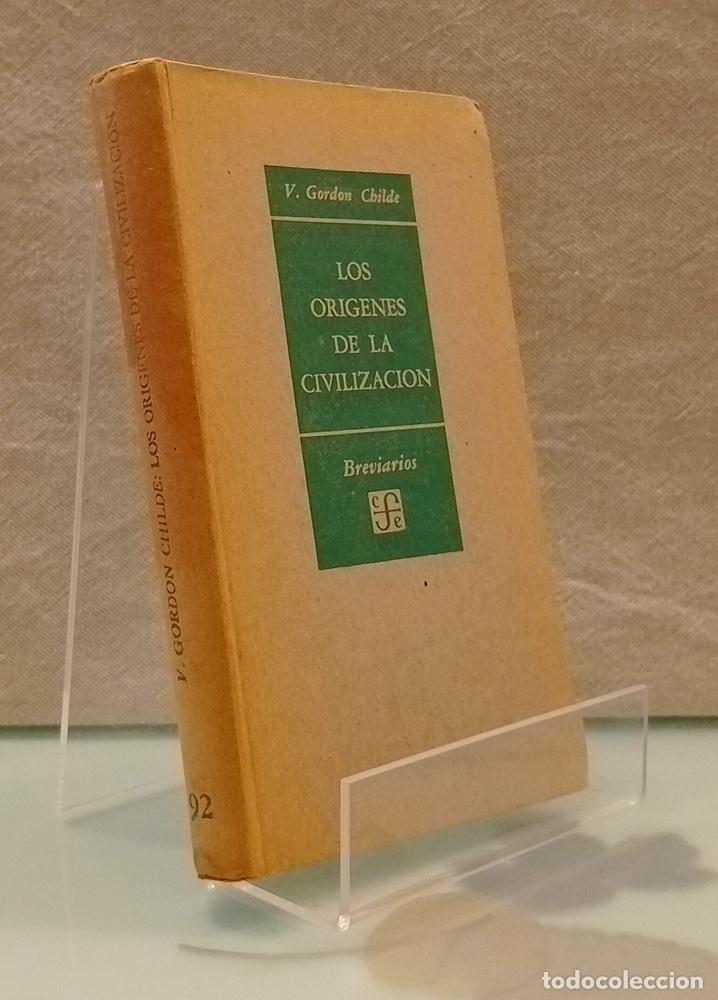 Libros: Los or&iacute;genes de la civilizaci&oacute;n - V. Gordon Childe
