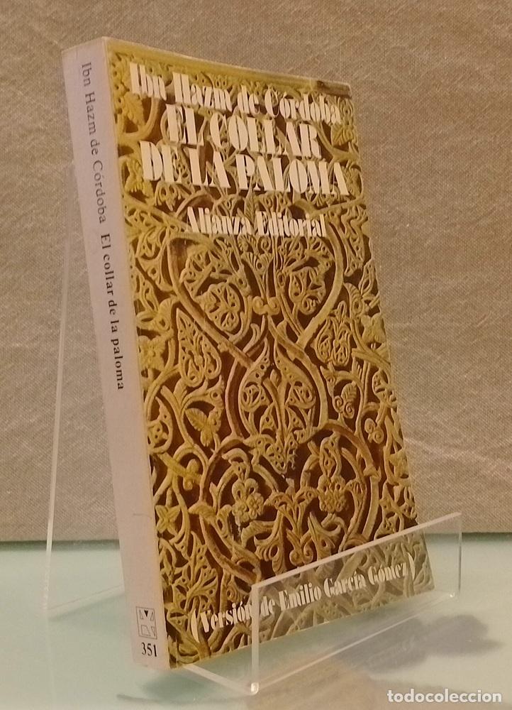Libros: El collar de la paloma. Tratado sobre el amor y los amantes - Ibn Hazm de C&oacute;rdoba