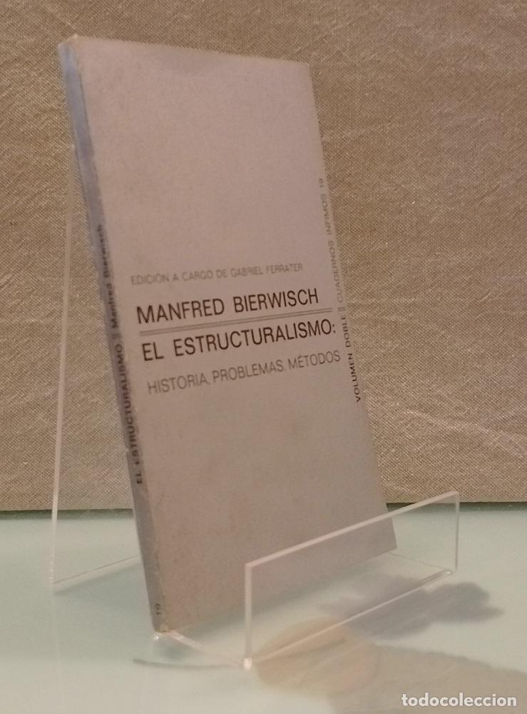 Libros: El estructuralismo (ling&Uuml;&iacute;stico). Historia, problemas y m&eacute;todos - Manfred Bierwisch