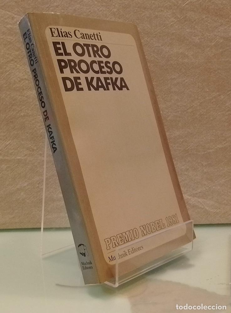 Libros: El otro proceso de Kafka - El&iacute;as Canetti