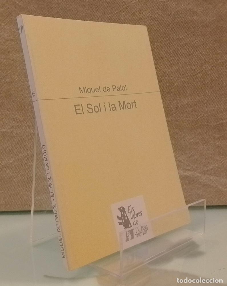Libros: El sol i la mort (primera edici&oacute;n) - Miquel de Palol