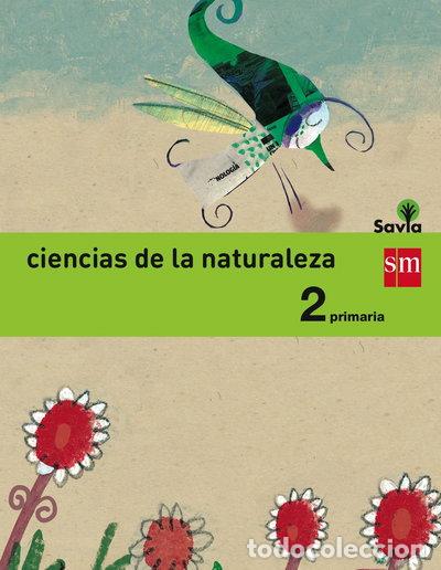Libros: Ciencias de la naturaleza. 2 Primaria. Savia- 9788467575095