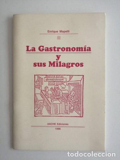 Libros: La gastronom&iacute;a y sus milagros- 9788487743757