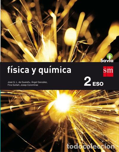 Libros: F&iacute;sica y qu&iacute;mica. 2 ESO. Savia- 9788467586817