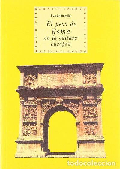 Libri di seconda mano: El peso de Roma en la cultura europea- 9788446006756