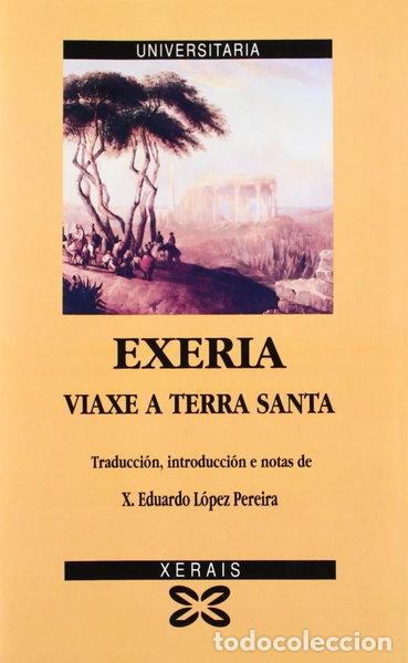 Livros em segunda m&atilde;o: Exeria, Viaxe a Terra Santa- 9788475075440