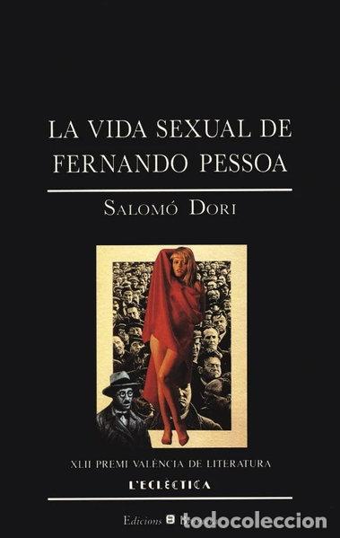 Livros em segunda m&atilde;o: La vida sexual de Fernando Pessoa- 9788476602133
