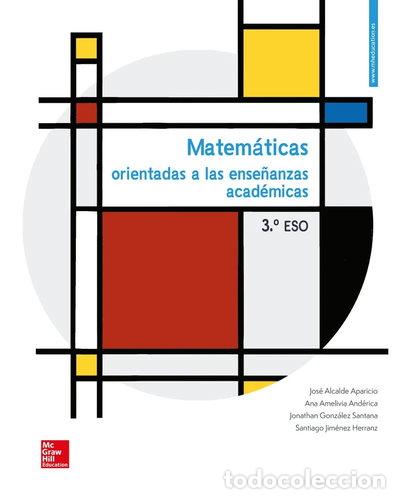 Libros: Matem&aacute;ticas orientadas a las ense&ntilde;anzas acad&eacute;micas, 3.o ESO- 9788448615468