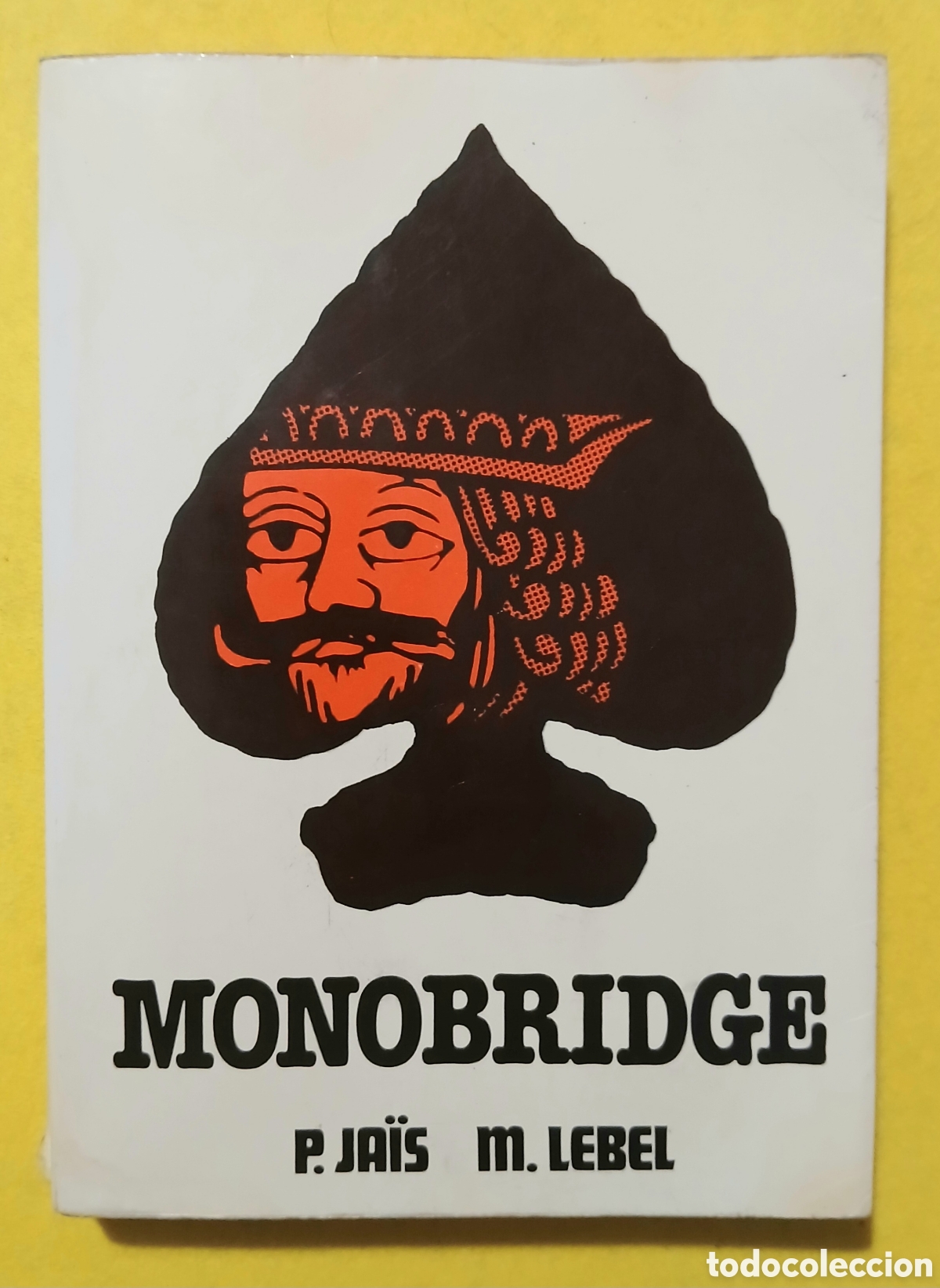 Libri di seconda mano: MONOBRIDGE P. JA&Iuml;S M. LEBEL