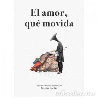 Libri di seconda mano: El amor, qu&eacute; movida- 9788494893544