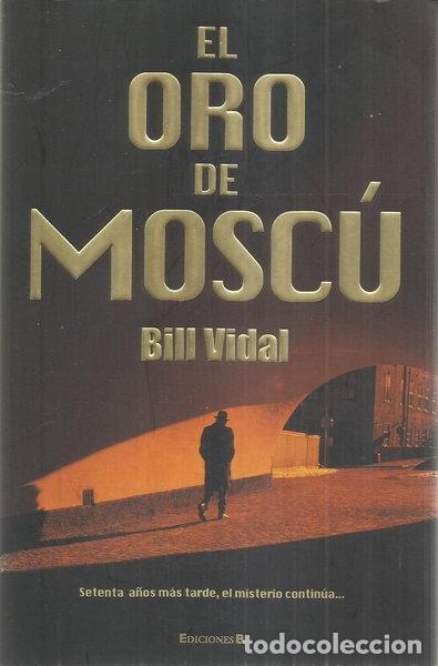 B&uuml;cher: El oro de Mosc&uacute;- 9788466646130