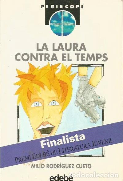 Livres: Laura contra el temps- 9788481155457