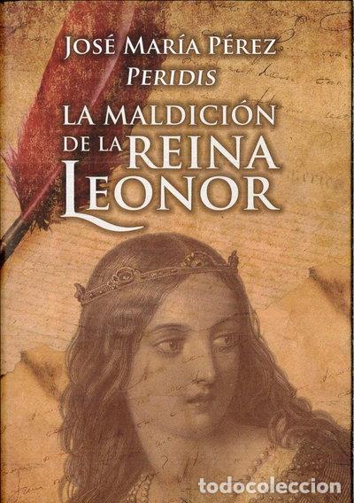 Livres: La maldici&oacute;n de la reina Leonor- 9788467267471
