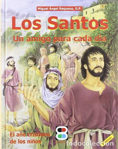 Libros: Los santos, un amigo para cada d&iacute;a- 9788484073796
