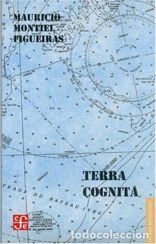 B&uuml;cher: Terra cognita- 9789681685218